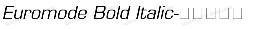 Euromode Bold Italic字体转换